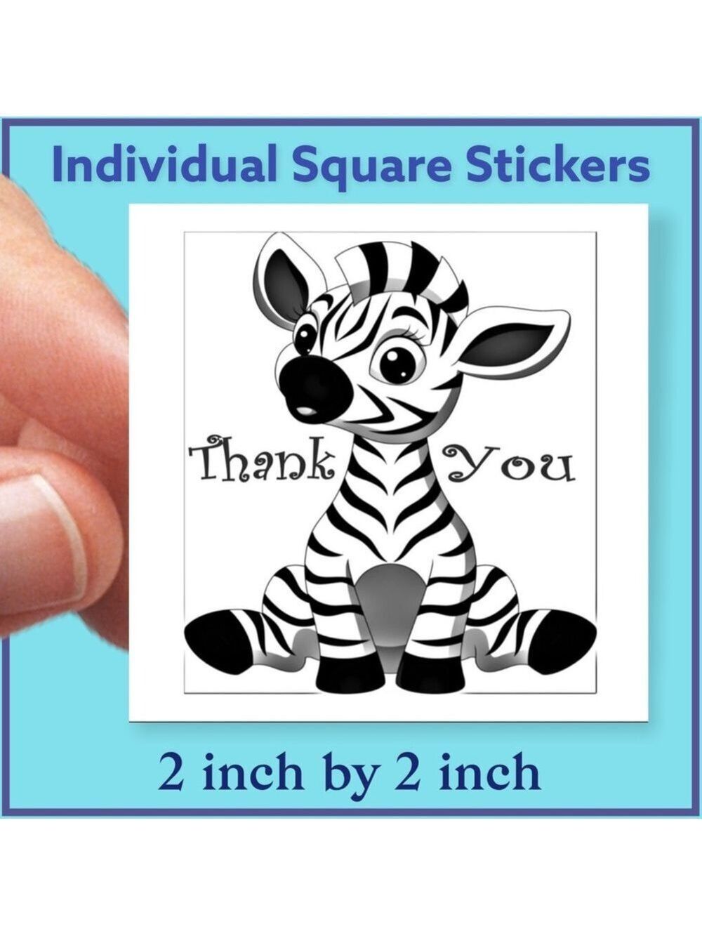 100 (2x2 Inch) Zebra, Square Stickers, Full Color, High Gloss, Thank You